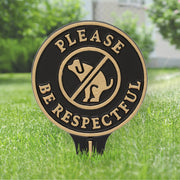 Please Be Respectful Dog Courtesy Lawn Stake
