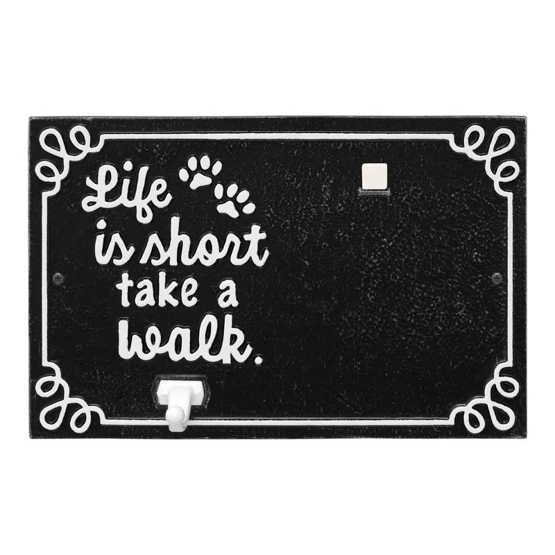 Life is Short Take a Walk Wall Plaque with Photo Clip and Leash Hook