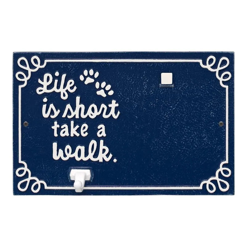 Life is Short Take a Walk Wall Plaque with Photo Clip and Leash Hook