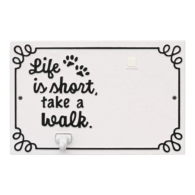 Life is Short Take a Walk Wall Plaque with Photo Clip and Leash Hook