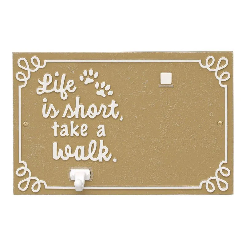 Life is Short Take a Walk Wall Plaque with Photo Clip and Leash Hook