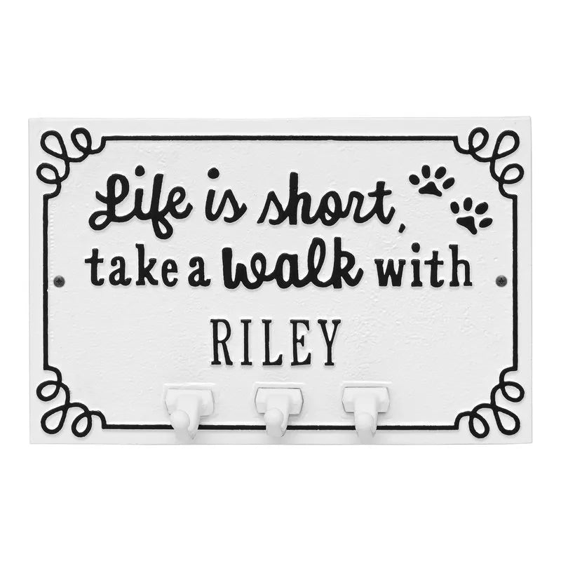 Life is Short Take a Walk Personalized Wall Sign with Leash Hooks